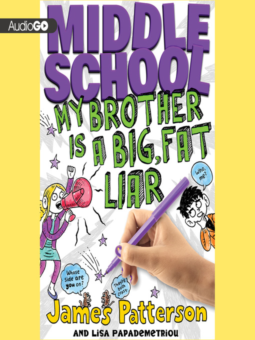 Title details for My Brother Is a Big, Fat Liar by James Patterson - Wait list